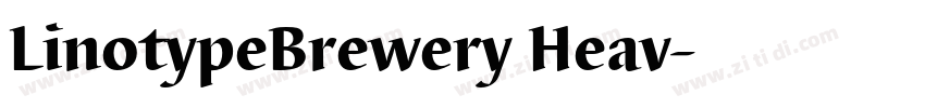 LinotypeBrewery Heav字体转换